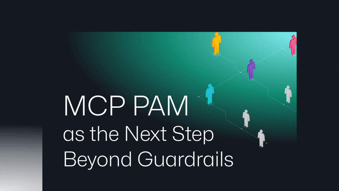 MCP PAM as the Next Step Beyond Guardrails