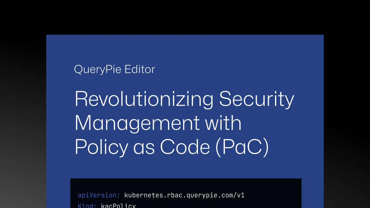 Policy as Code(PaC) 접근을 통한 보안 관리 혁신
